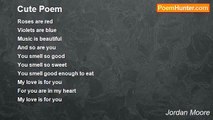 Jordan Moore - Cute Poem