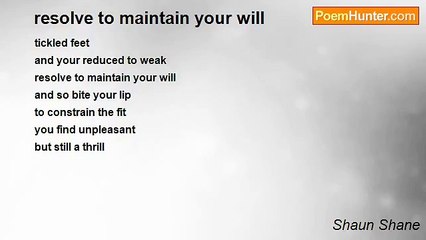 Shaun Shane - resolve to maintain your will