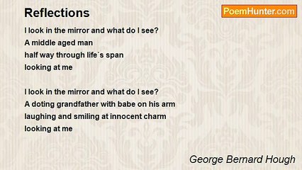 George Bernard Hough - Reflections