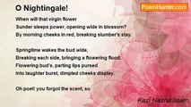 Kazi Nazrul Islam - O Nightingale!