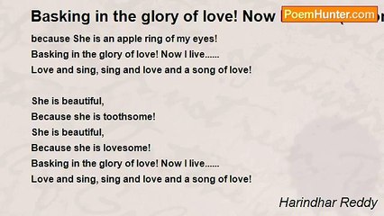 Harindhar Reddy - Basking in the glory of love! Now I live......(A Song of Love)