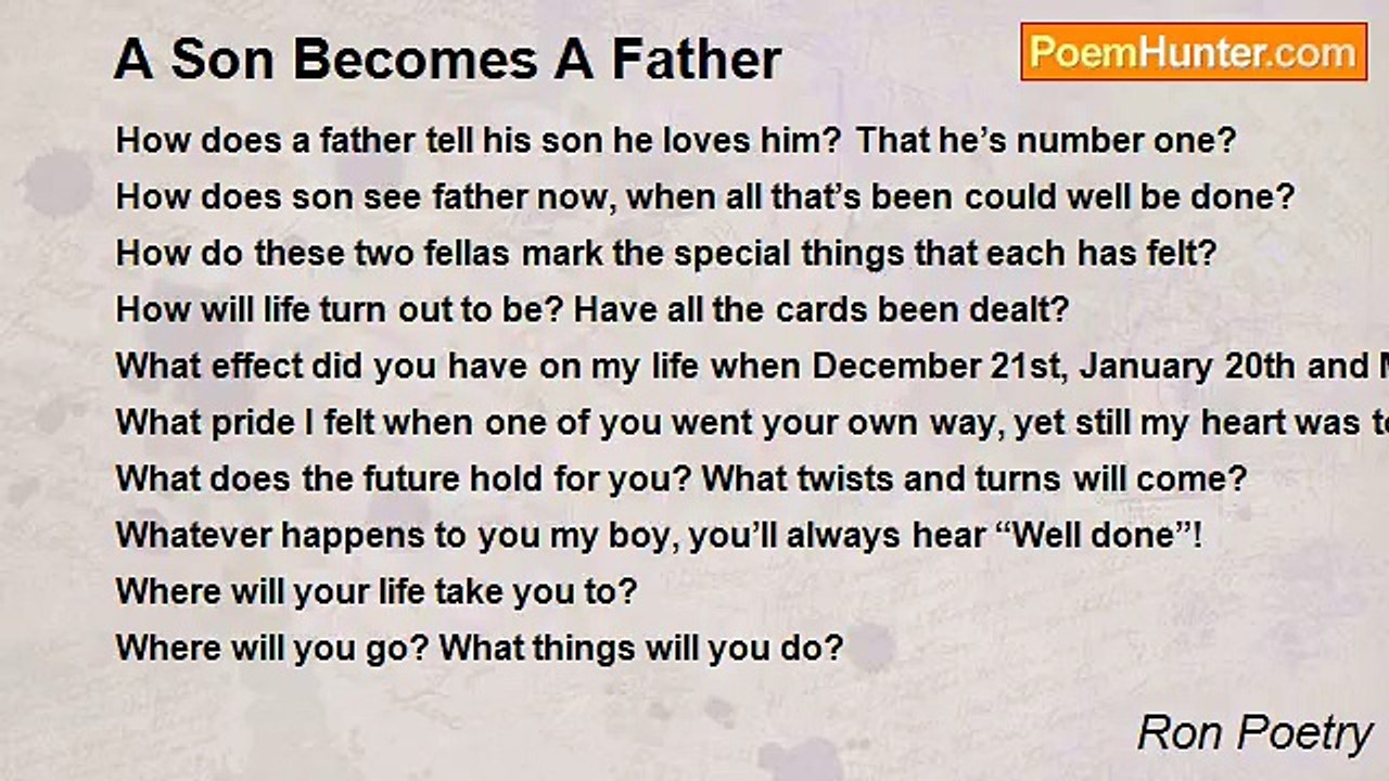 Ron Poetry - A Son Becomes A Father