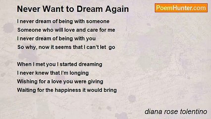 diana rose tolentino - Never Want to Dream Again