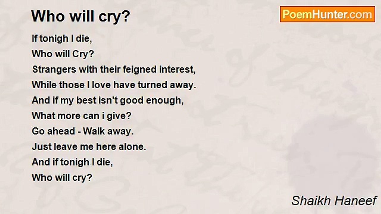 Shaikh Haneef - Who will cry?