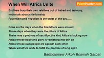 Bartholomew Arkoh Boamah Sarbah - When Will Africa Unite