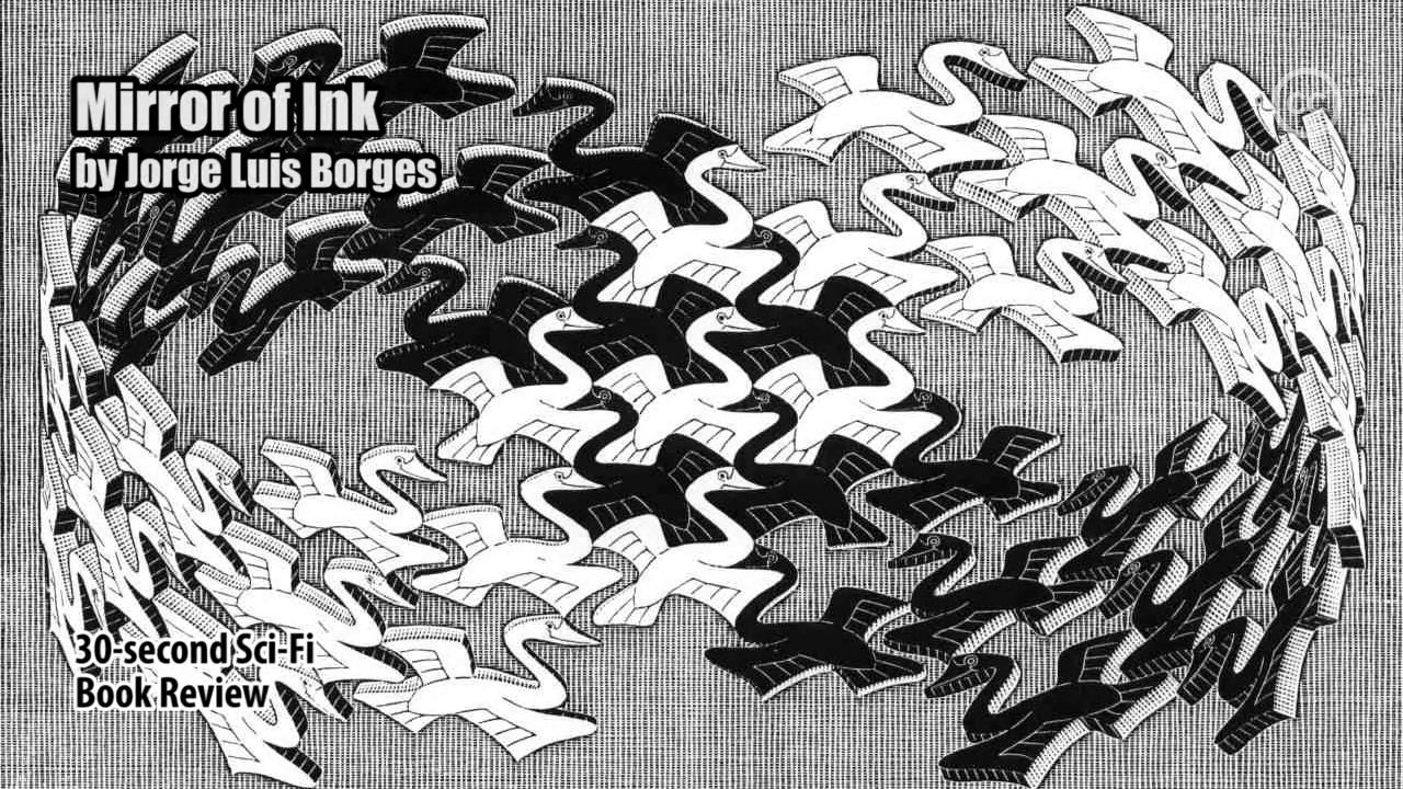 Mirror of Ink by Jorge Luis Borges