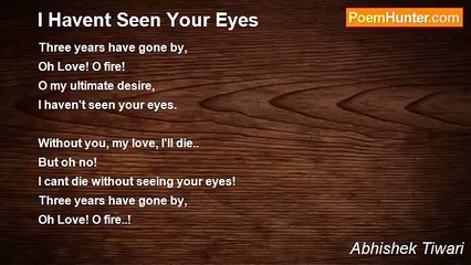 Abhishek Tiwari - I Havent Seen Your Eyes