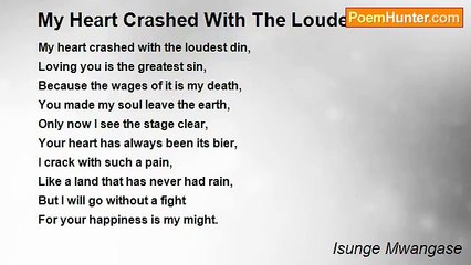 Isunge Mwangase - My Heart Crashed With The Loudest Din
