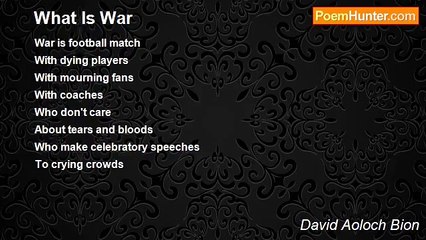 David Aoloch Bion - What Is War