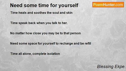 Blessing Ekpe - Need some time for yourself