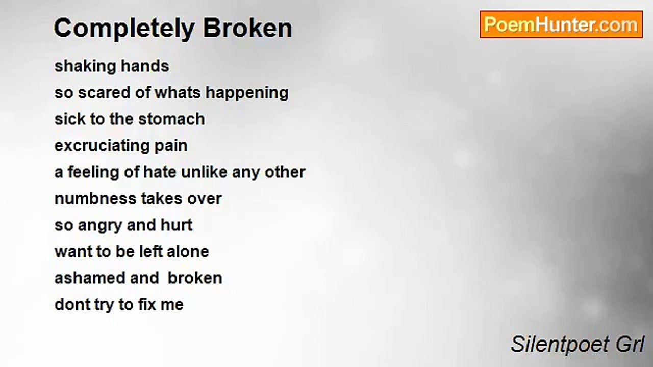 Silentpoet Grl - Completely Broken