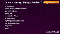 ahmed khaled - In His Country, Things Are Not Things