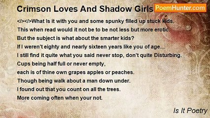 Is It Poetry - Crimson Loves And Shadow Girls