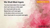 Rebecca Todd - We Shall Meet Again