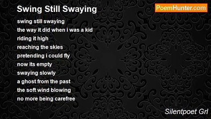 Silentpoet Grl - Swing Still Swaying