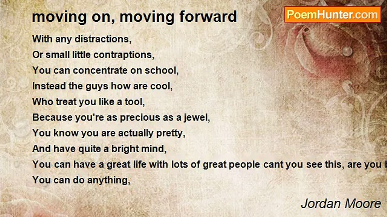 Jordan Moore - moving on, moving forward
