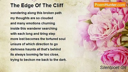Silentpoet Grl - The Edge Of The Cliff