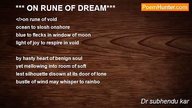 Dr subhendu kar - *** ON RUNE OF DREAM***