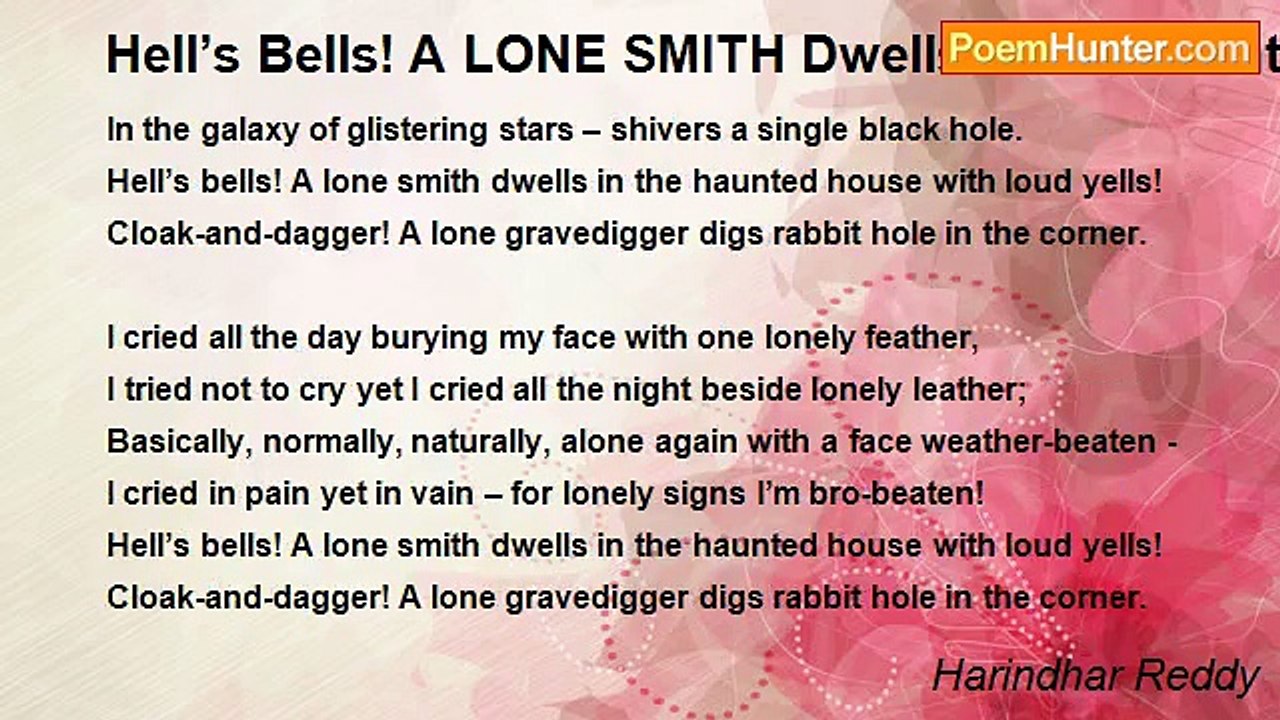 Harindhar Reddy - Hell’s Bells! A LONE SMITH Dwells in the Haunted House with Loud Yells!