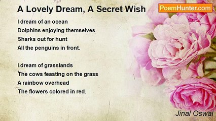 Jinal Oswal - A Lovely Dream, A Secret Wish
