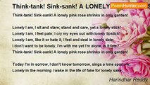 Harindhar Reddy - Think-tank! Sink-sank! A LONELY PINK ROSE Shrinks in the Only Garden!