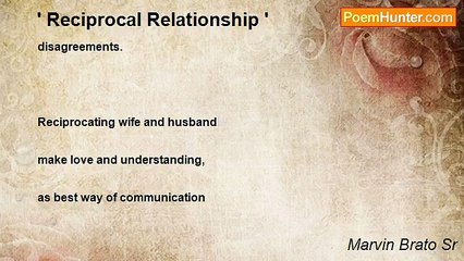 Marvin Brato Sr - ' Reciprocal Relationship '