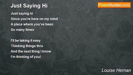 Louise Hernan - Just Saying Hi