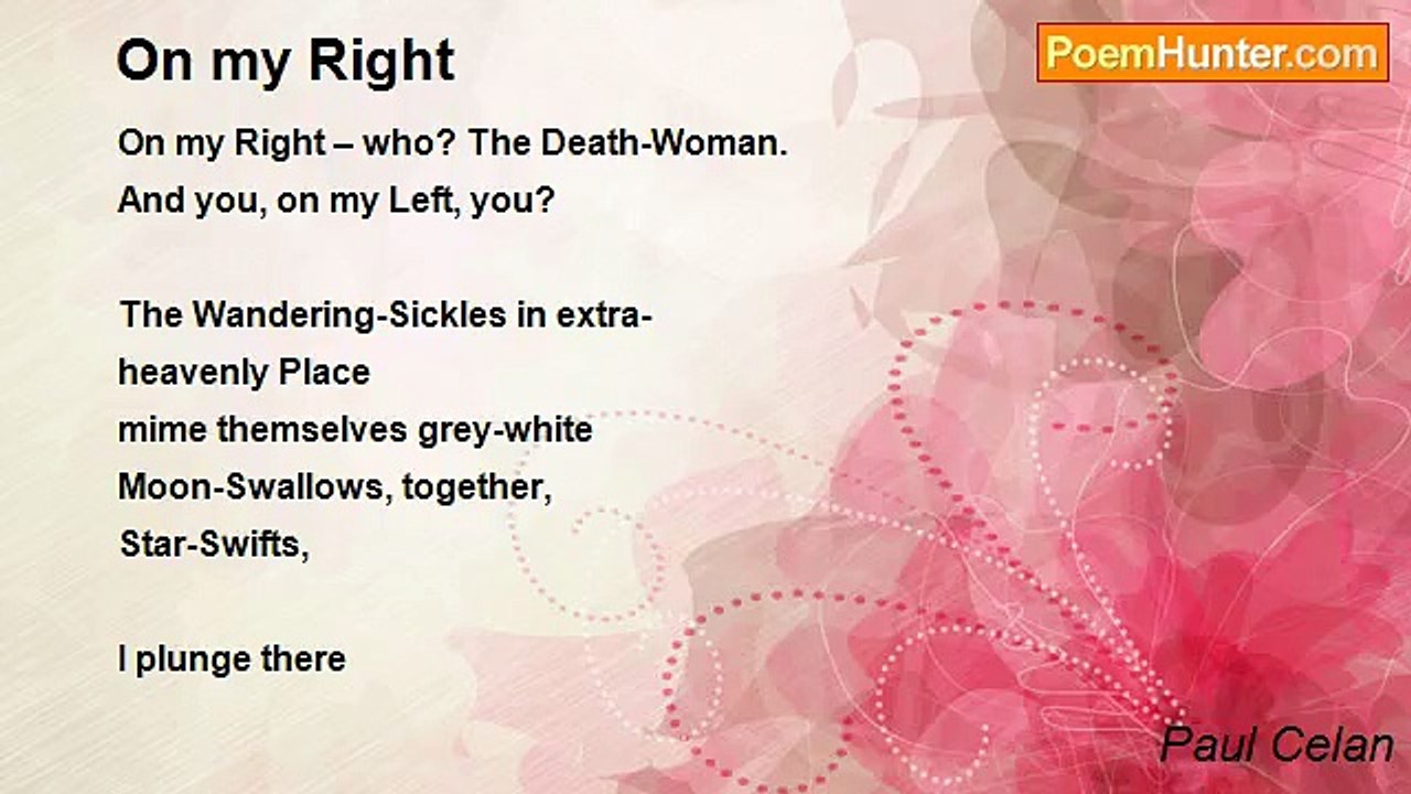 Paul Celan - On my Right