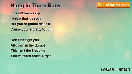 Louise Hernan - Hang In There Baby