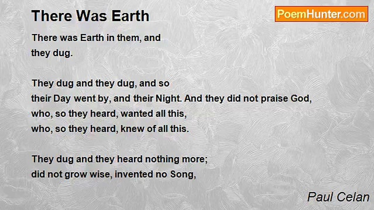 Paul Celan - There Was Earth
