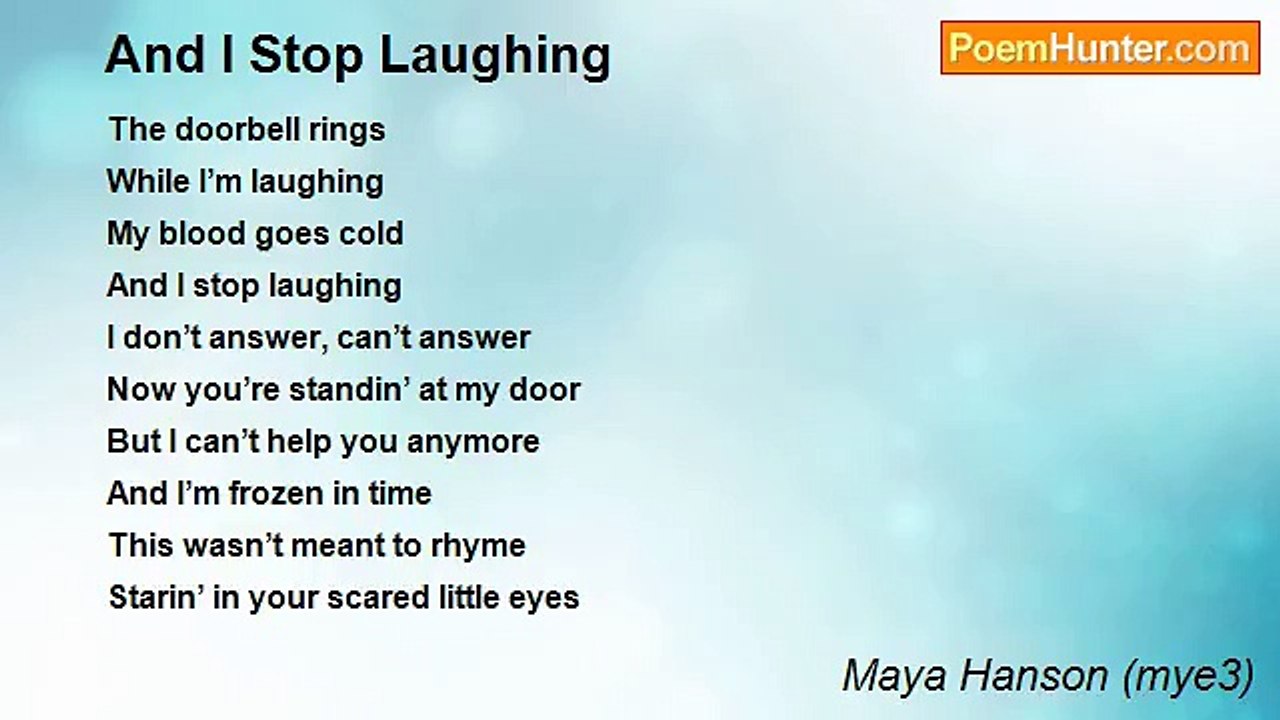 Maya Hanson (mye3) - And I Stop Laughing