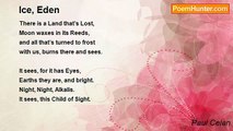 Paul Celan - Ice, Eden