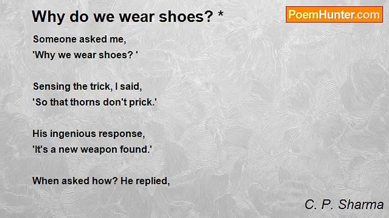 C. P. Sharma - Why do we wear shoes? *