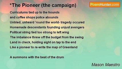 Mason Maestro - *The Pioneer (the campaign)