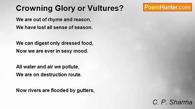 C. P. Sharma - Crowning Glory or Vultures?