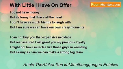 Anele TheAfrikanSon kaMthethungqongqo Potelwa - With Little I Have On Offer