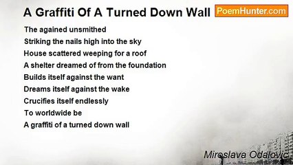 Miroslava Odalovic - A Graffiti Of A Turned Down Wall