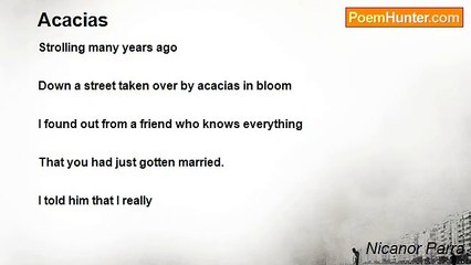 Nicanor Parra - Acacias