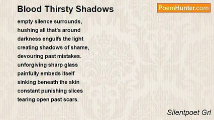 Silentpoet Grl - Blood Thirsty Shadows