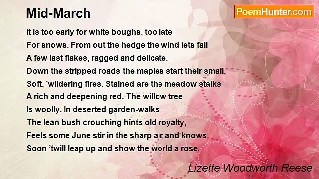 Lizette Woodworth Reese - Mid-March