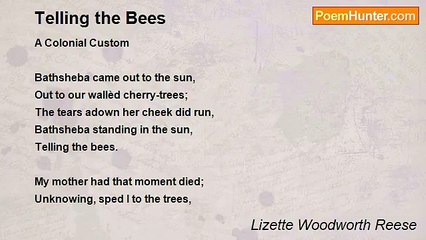 Lizette Woodworth Reese - Telling the Bees