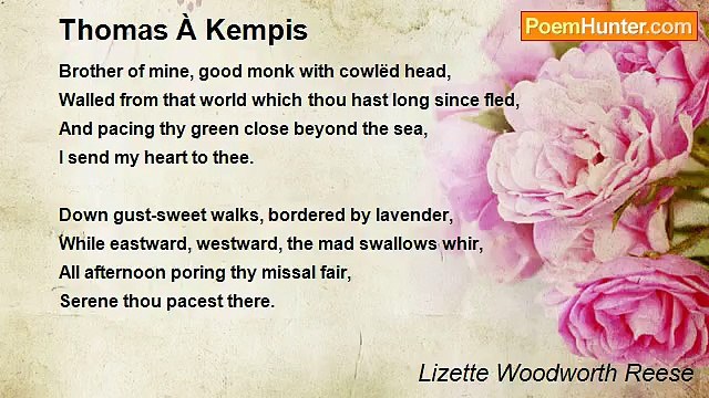 Lizette Woodworth Reese - Thomas À Kempis