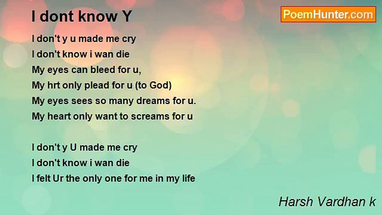Harsh Vardhan k - I dont know Y