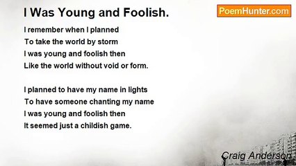 Craig Anderson - I Was Young and Foolish.