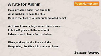 Seamus Heaney - A Kite for Aibhín
