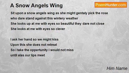 Him Name - A Snow Angels Wing