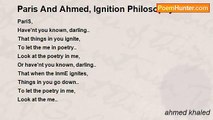 ahmed khaled - Paris And Ahmed, Ignition Philosophy
