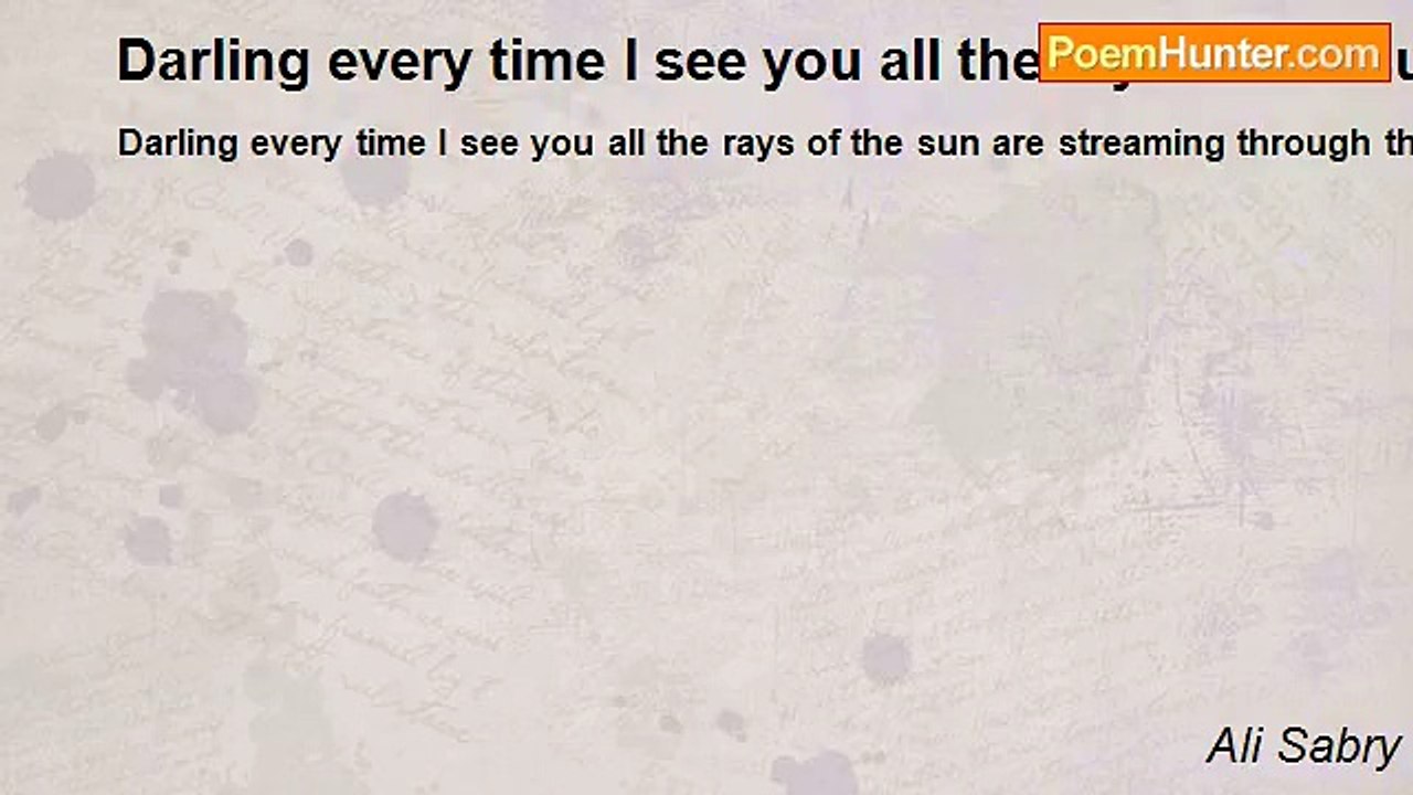 Ali Sabry - Darling every time I see you all the rays of the sun