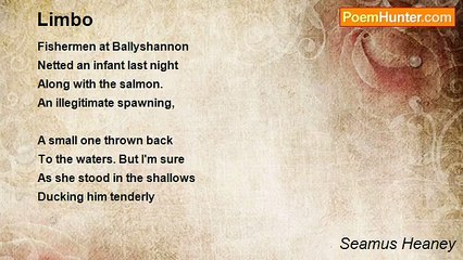 Seamus Heaney - Limbo