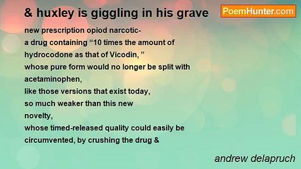 andrew delapruch - & huxley is giggling in his grave